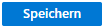 speichern