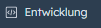 entwicklung
